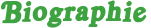 Biografie
